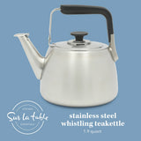 Sur La Table Kitchen Essential Large 2 QT Heavy Gauge Stainless Steel Whistling Tea Kettle